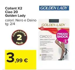 Carrefour Collant X2 Ciao 20 Golden Lady offerta
