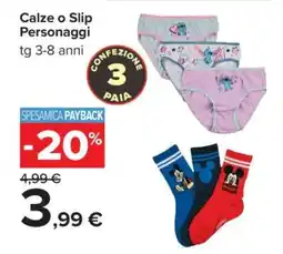 Carrefour Calze o Slip Personaggi offerta