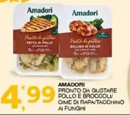 Sisa Amadori Pronto da gustare pollo e broccoli/cime di rapa/tacchino ai funghi offerta