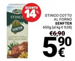 Supermercati Gulliver Stinco cotto al forno Senfter offerta