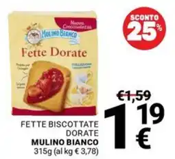 Supermercati Gulliver Fette biscottate dorate Mulino Bianco offerta