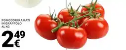 Supermercati Gulliver Pomodori ramati in grappolo offerta