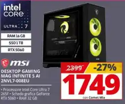 Comet MSI DESKTOP GAMING MAG INFINITE S AI offerta