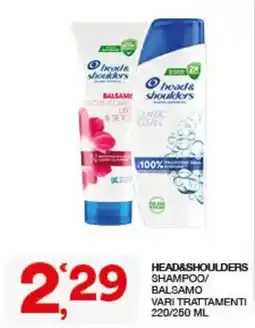 Sisa Head&Shoulders shampoo/balsamo vari trattamenti offerta