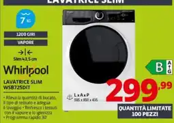 Comet Whirlpool Lavatrice Slim offerta