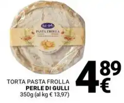 Supermercati Gulliver Torta pasta frolla perle di gulli offerta