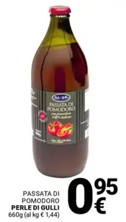 Supermercati Gulliver Passata di pomodoro Perle di Gulli offerta