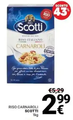 Supermercati Gulliver Riso Carnaroli Scotti offerta