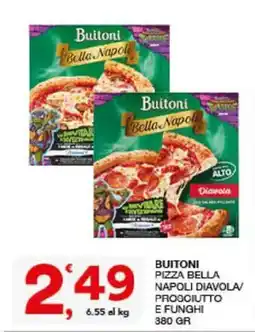 Sisa Buitoni pizza bella napoli diavola offerta