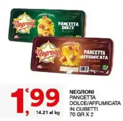 Sisa Negroni pancetta dolce/affumicata offerta