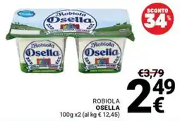 Supermercati Gulliver Robiola Osella offerta