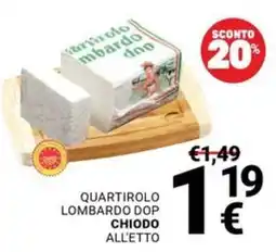 Supermercati Gulliver Quartirolo Lombardo Dop Chiodo offerta