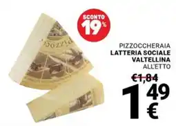 Supermercati Gulliver Pizzoccheraia Latteria Sociale Valtellina Alletto offerta