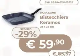 Mornati Paglia Barazzoni Bistecchiera Keramos offerta