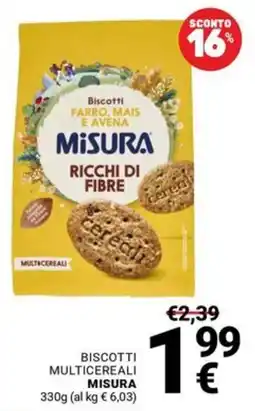 Supermercati Gulliver Biscotti Multicereali Misura offerta