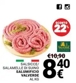 Supermercati Gulliver Salsicce/ salamelle di suino Salumificio Valverde offerta