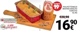 Supermercati Gulliver Polpettone di bovino adulto farcito offerta