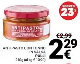 Supermercati Gulliver Antipasto con tonno in salsa Polli offerta