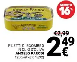 Supermercati Gulliver Filetti di sgombro in olio d'oliva Angelo Parodi offerta
