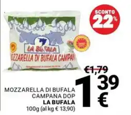 Supermercati Gulliver Mozzarella di bufala campana dop la bufala offerta
