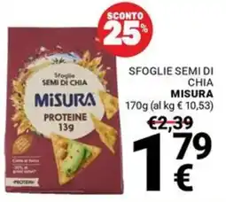 Supermercati Gulliver Sfoglie semi di chia Misura offerta
