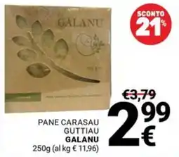 Supermercati Gulliver Pane carasau guttiau galanu offerta