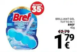 Supermercati Gulliver Brilliant Gel Bref offerta