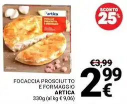 Supermercati Gulliver Focaccia prosciutto e formaggio Artica offerta