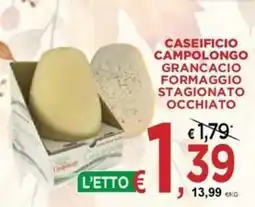 Jero Market Caseificio Campolongo Formaggio Stagionato Occhiato offerta