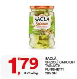 Sisa Saclà sfiziolì carciofi tagliati/funghetti offerta