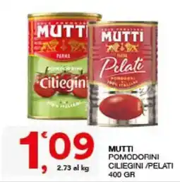 Sisa Mutti pomodorini ciliegini / pelati offerta