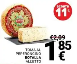 Supermercati Gulliver Toma al peperoncino botalla all'etto offerta