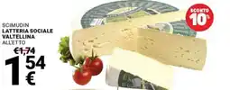 Supermercati Gulliver Scimudin Latteria Sociale Valtellina offerta