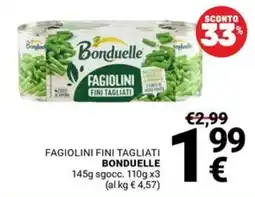 Supermercati Gulliver Fagiolini fini tagliati Bonduelle offerta