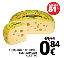Supermercati Gulliver Formaggio Original Leerdammer all'etto offerta