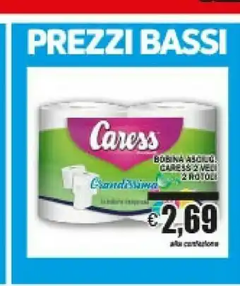 Caress bobina asciugatutto 2 veli 2 rotoli