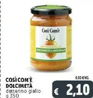 Datterino giallo dolcimetà al naturale 350 g(ml)