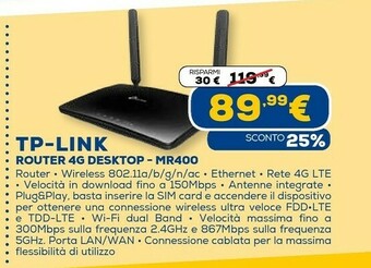 Euronics Archer mr400 router wireless fast ethernet dual-band (2.4 ghz/5 ghz) 4g nero offerta