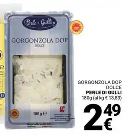 Supermercati Gulliver Gorgonzola DOP Dolce Perle di Gulli offerta