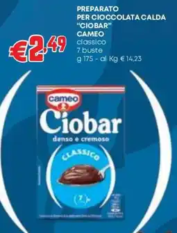 Pam Cameo Ciobar preparato per cioccolata calda offerta