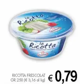 PrestoFresco La Ricotta Frescolat 250gr offerta