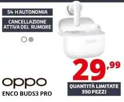 Comet Oppo enco buds3 pro offerta