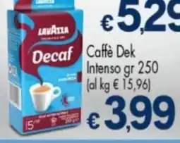 Despar Lavazza Caffe Dek Intenso offerta