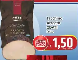Paghi Poco Coati Tacchino Arrosto offerta