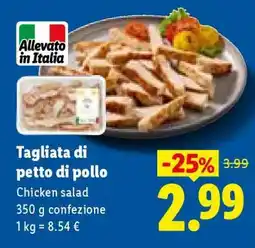 Lidl Tagliata Di Petto Di Pollo offerta