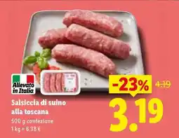 Lidl Salsiccia di suino alla toscana offerta