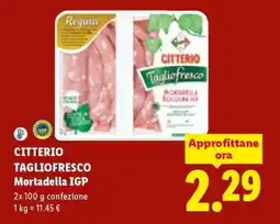Lidl Citterio Tagliofresco Mortadella IGP offerta