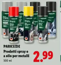 Lidl PARKSIDE Prodotti spray o a olio per metalli offerta