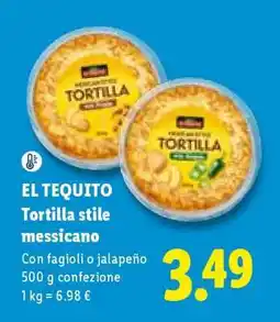 Lidl El Tequito Tortilla stile messicano offerta