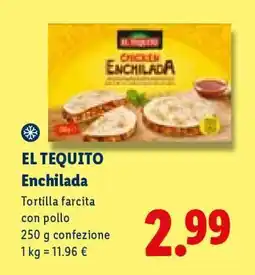 Lidl EL TEQUITO Enchilada offerta